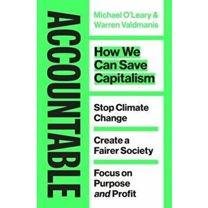 Accountable. How we Can Save Capitalism, Hardback - Michael O'Leary imagine