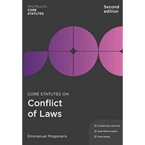 Core Statutes on Conflict of Laws, Paperback - Emmanuel Maganaris imagine