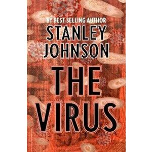 The Virus, Paperback - Stanley Johnson imagine