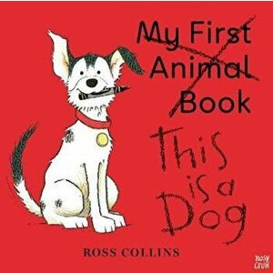 This is a Dog, Paperback - Ross Collins imagine