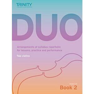 Trinity College London Duo. Book 2: Grades 3-5 - Trinity College London imagine