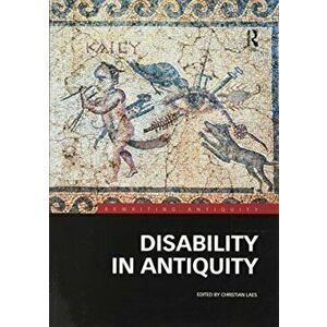 Disability in Antiquity, Paperback - *** imagine