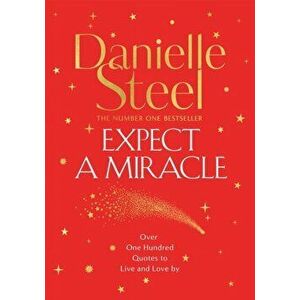 Expect a Miracle, Hardback - Danielle Steel imagine