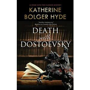 Death with Dostoevsky, Hardback - Katherine Bolger Hyde imagine