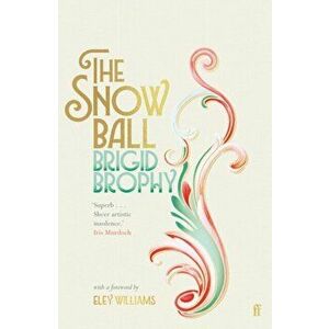 Snow Ball. The Dazzling Cult Classic, Paperback - Eley Williams imagine