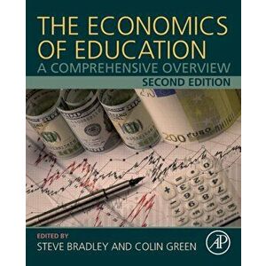 Economics of Education. A Comprehensive Overview, Paperback - *** imagine