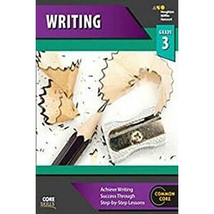Steck-Vaughn Core Skills Writing: Workbook Grade 3, Paperback - *** imagine