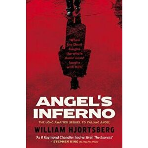 Angel's Inferno, Paperback - William Hjortsberg imagine