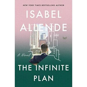 The Infinite Plan, Paperback - Isabel Allende imagine