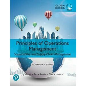 Principles of Operations Management: Sustainability and Supply Chain Management, Global Edition, Paperback - Chuck Munson imagine