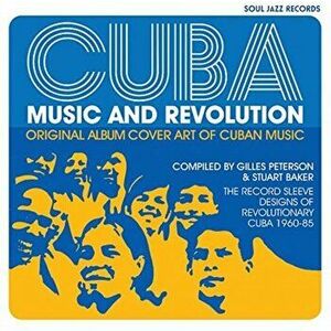 Cuba: Music and Revolution, Hardback - Stuart Baker imagine