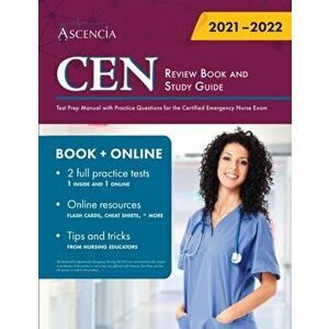 CEN Review Book and Study Guide: Test Prep Manual with Practice Questions for the Certified Emergency Nurse Exam - *** imagine