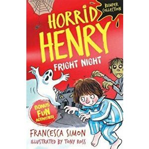 Horrid Henry: Fright Night, Paperback - Francesca Simon imagine