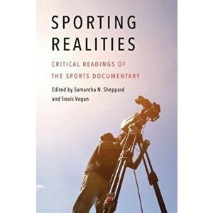 Sporting Realities. Critical Readings of the Sports Documentary, Paperback - *** imagine