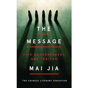 Message, Paperback - Mai Jia imagine