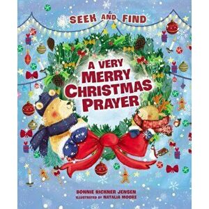 Very Merry Christmas Prayer Seek and Find, Board book - Bonnie Rickner Jensen imagine