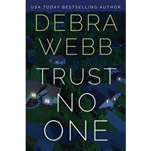 Trust No One, Paperback - Debra Webb imagine