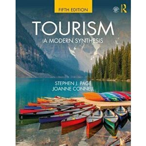 Tourism. A Modern Synthesis, Paperback - Joanne Connell imagine