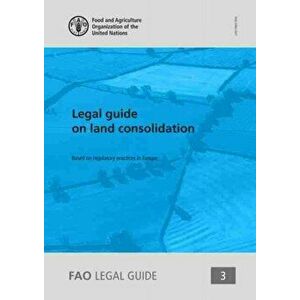 Legal guide on land consolidation. based on regulatory practices in Europe, Paperback - M. Vidar imagine
