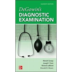 DeGowin's Diagnostic Examination, Paperback - Manish Suneja imagine