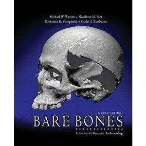 Bare Bones: A Survey of Forensic Anthropology, Paperback - *** imagine