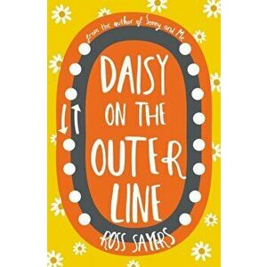 Daisy on the Outer Line, Paperback - Ross Sayers imagine