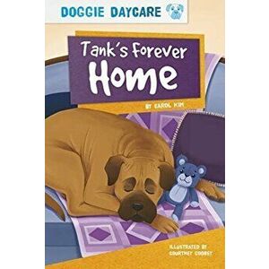 Doggy Daycare: Tank's Forever Home, Hardback - Carol Kim imagine