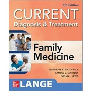CURRENT Diagnosis & Treatment in Family Medicine, Paperback - Evelyn Lewis imagine