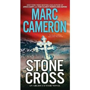 Stone Cross: An Action-Packed Crime Thriller, Paperback - Marc Cameron imagine