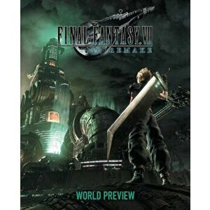 Final Fantasy Vii Remake: World Preview, Hardback - Square Enix Square Enix imagine