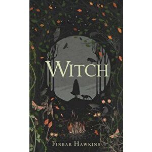 Witch, Hardback - Finbar Hawkins imagine