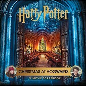 Harry Potter - Christmas at Hogwarts: A Movie Scrapbook, Hardback - Warner Bros. imagine