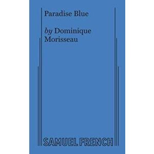 Paradise Blue, Paperback - Dominique Morisseau imagine