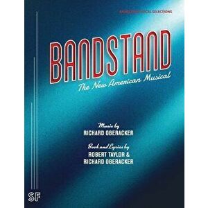Bandstand (Vocal Selections), Paperback - Richard Oberacker imagine