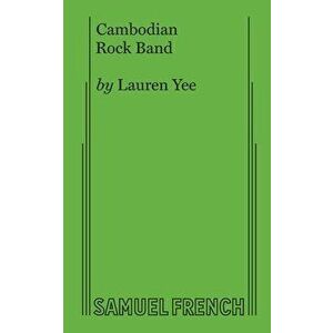 Cambodian Rock Band, Paperback - Lauren Yee imagine