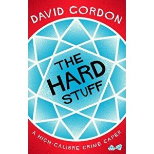 Hard Stuff, Paperback - David Gordon imagine