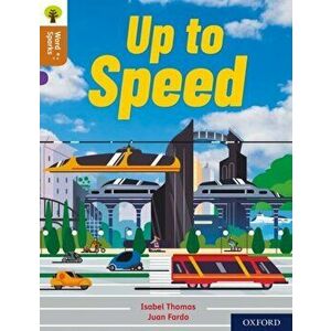 Oxford Reading Tree Word Sparks: Level 8: Up To Speed, Paperback - Isabel Thomas imagine