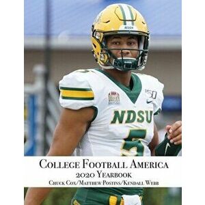 College Football America 2020 Yearbook, Paperback - Kendall Webb imagine