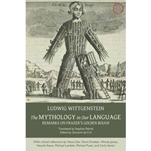 Mythology in Our Language - Remarks on Frazer`s Golden Bough, Paperback - Giovanni Da Col imagine