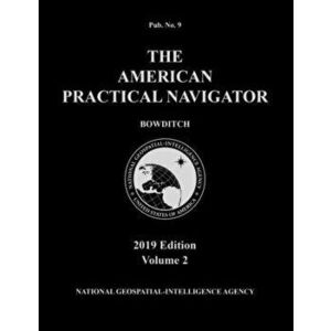 American Practical Navigator 'Bowditch' 2019 Volume 2, Paperback - *** imagine