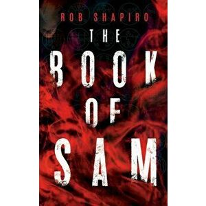 Book of Sam, Paperback - Rob Shapiro imagine