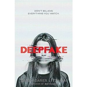 Deepfake, Hardback - Sarah Darer Littman imagine