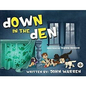 Down in the Den, Paperback - John Warren imagine