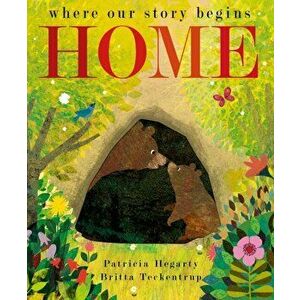 Home. where our story begins, Hardback - Patricia Hegarty imagine