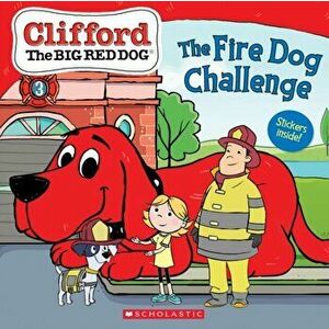 Fire Dog Challenge (Clifford the Big Red Dog Storybook), Paperback - Meredith Rusu imagine