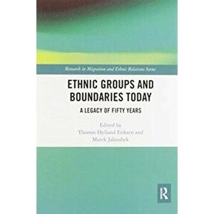 Ethnic Groups and Boundaries Today. A Legacy of Fifty Years, Paperback - *** imagine
