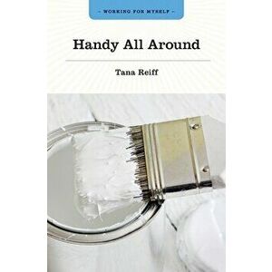 Handy All Around, Paperback - Tana Reiff imagine