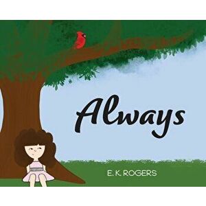 Always, Hardcover - E. K. Rogers imagine