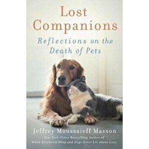 Lost Companions, Paperback - Jeffrey Moussaieff Masson imagine
