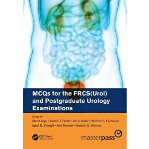 MCQs for the FRCS(Urol) and Postgraduate Urology Examinations, Paperback - *** imagine